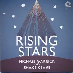 Rising Stars by Michael Garrick, Shake Keane & The Hastings Girls Choir album reviews, ratings, credits