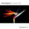 Musique tranquille - Destinations 01, 2009
