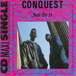 Just Do It (Maxi-Single) - Conquest Just Do It (Maxi-Single) - Conquest