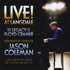 Live! at Langdale: The Legacy of Floyd Cramer by Jason Coleman album reviews, ratings, credits