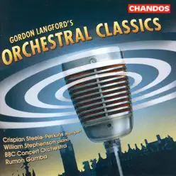 Langford: Orchestral Classics - BBC Concert Orchestra Langford: Orchestral Classics - BBC Concert Orchestra