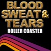 Blood, Sweat & Tears - Spinning Wheel