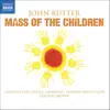 John Rutter: Mass of the Children album lyrics, reviews, download