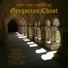 Very Best Of Gregorian Chant - Various Artists