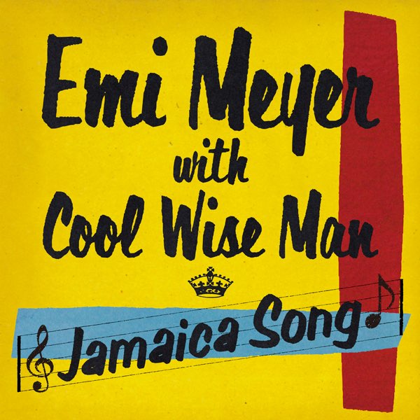 Jamaica Song - Single by Emi Meyer with Cool Wise Man on Apple Music