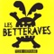 20 Ans (soupe) - Les Betteraves lyrics