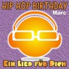 Hip Hop Birthday: Marc