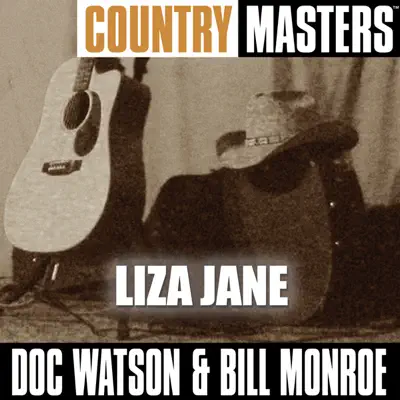 Country Masters: Liza Jane - Bill Monroe Country Masters: Liza Jane - Bill Monroe