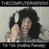 Tik Tok (Ke$ha Parody), 2010