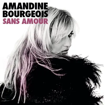 Sans amour - Single - Amandine Bourgeois