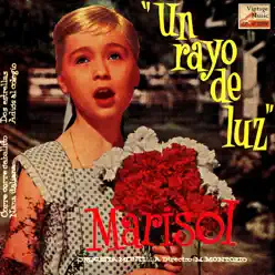 Vintage Spanish Song No. 095 - EP: Un Rayo De Luz - EP - Marisol