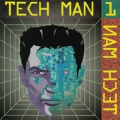 Tech Man 1 - The Conclusion