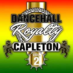 Dancehall Royalty, Vol. 2 - Capleton