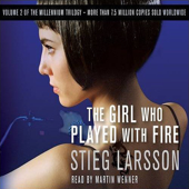 The Girl Who Played With Fire: The Millennium Trilogy, Volume 2 - Stieg Larsson