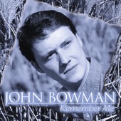 John Bowman - Take Me In Your Lifeboat