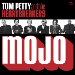 Mojo (Deluxe Version) - Tom Petty & The Heartbreakers