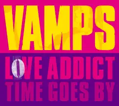 LOVE ADDICT - Single by VAMPS album reviews, ratings, credits