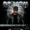 Stream & download Show Me the Way