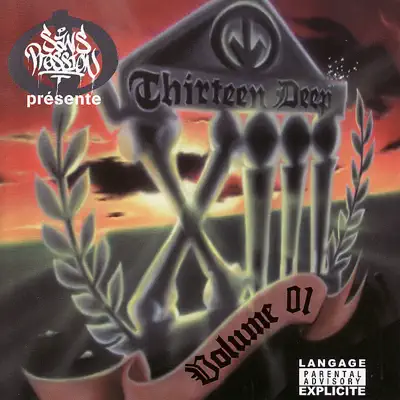 13 Deep, Vol. 1 - Sans Pression 13 Deep, Vol. 1 - Sans Pression