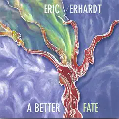 A Better Fate by Eric Erhardt, Russ Johnson, Sebastian Noelle, Mike Davis, Linda Oh, Nick Paul & James Shipp album reviews, ratings, credits