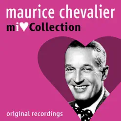 Mi Love Collection - Maurice Chevalier