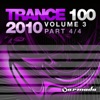 Trance 100 - 2010, Vol. 3 (Pt. 4 of 4)