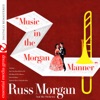 Music In the Morgan Manner (Remastered)