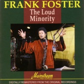 Frank Foster - The Loud Minority