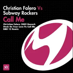 Call Me - EP by Christian Falero vs. Subway Rockers album reviews, ratings, credits