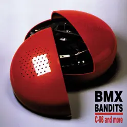 C-86 and More - BMX Bandits