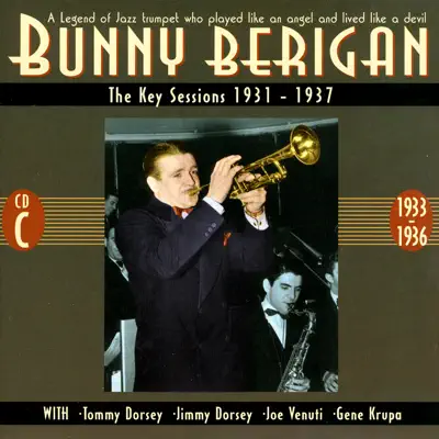 The Key Sessions 1931 - 1937 CD C - Bunny Berigan