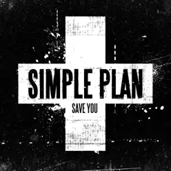 Save You - Single - Simple Plan