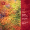 Franck: Symphony in D Minor, Le Chasseur Maudit, Symphonic Variations
