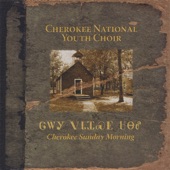 Cherokee National Youth Choir - I Will Not Live Always