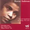 Marian Anderson: Rare and Unpublished Recordings 1936-1952 album lyrics, reviews, download