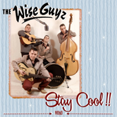 Stay Cool!! - The Wise Guyz