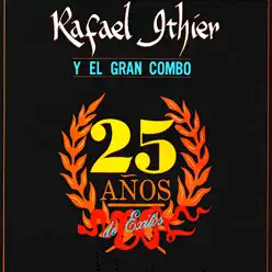 25 Anos De Exitos (Remastered) - El Gran Combo De Puerto Rico