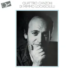 Quattro canzoni - EP - Mimmo Locasciulli