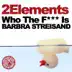 Who the F*** Is Barbra Streisand (Remixes) - EP album cover