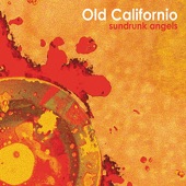 Old Californio - Come Tomorrow