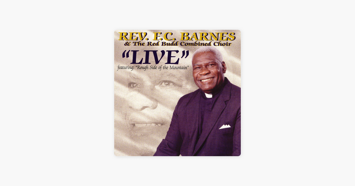 Live By Rev F C Barnes The Red Budd Combined Choir On Apple Music