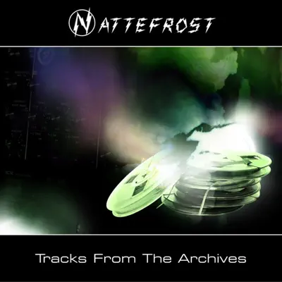 Tracks from the Archives - Nattefrost Tracks from the Archives - Nattefrost