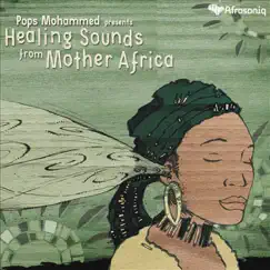 Healing Sounds from Mother Africa by Pops Mohammed album reviews, ratings, credits