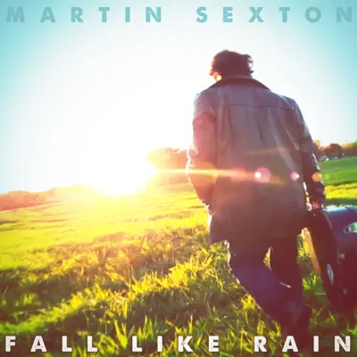 Fall Like Rain - Single - Martin Sexton