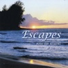 Escapes: Music for Relaxing