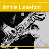 Beyond Patina Jazz Masters: Jimmie Lunceford