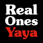 Real Ones - Yaya