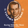 Racing With The Moon: An Anthology 1940-56