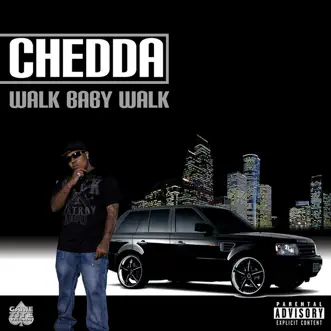 Walk Baby Walk by Chedda song reviws