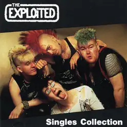 The Singles Collection - The Exploited